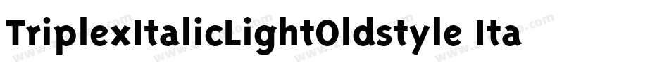 TriplexItalicLightOldstyle Italic字体转换